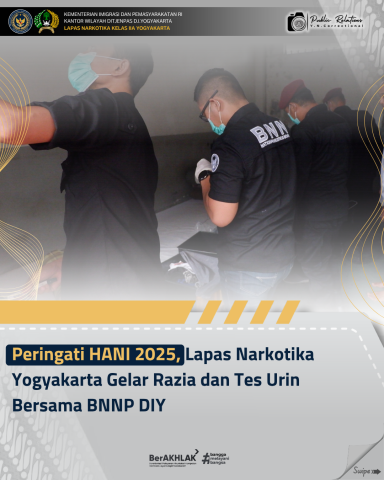 Peringati HANI 2025, Lapas Narkotika Yogyakarta Gelar Razia dan Tes Urin Bersama BNNP DIY Peringati HANI 2025, Lapas Narkotika Yogyakarta Gelar Razia dan Tes Urin Bersama BNNP DIY